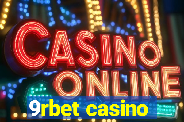 9rbet casino